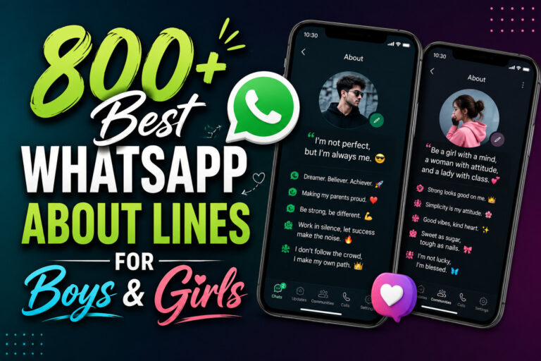 800+ Best WhatsApp About Lines for Boys & Girls