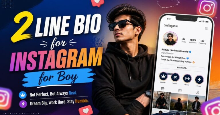 300+ Best 2 Line Bio for Instagram for Boy