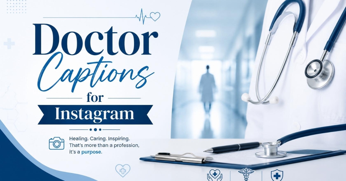350+ Best Doctor Captions for Instagram