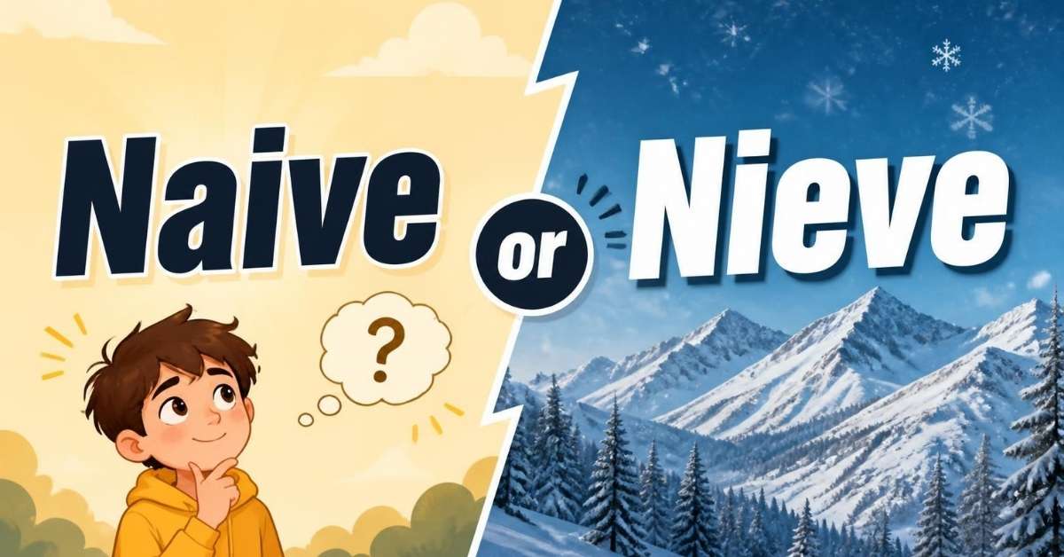 Naive or Nieve