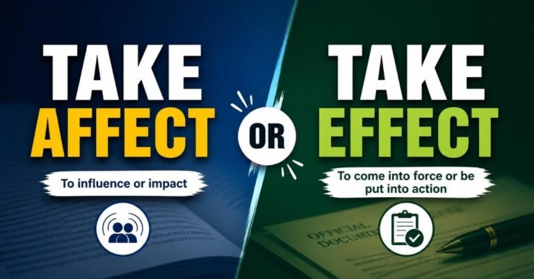 Take Affect or Take Effect