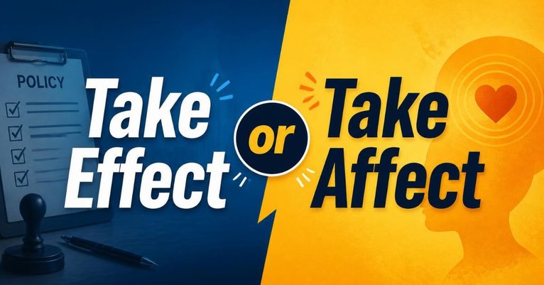 Take Effect or Take Affect