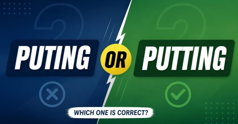 puting or putting